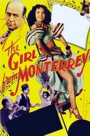 The Girl from Monterrey (1943)