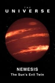 The Universe: Nemesis - The Sun's Evil Twin series tv