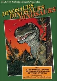 Dinosaurs, Dinosaurs, Dinosaurs series tv
