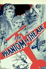 The Phantom of the Air series tv