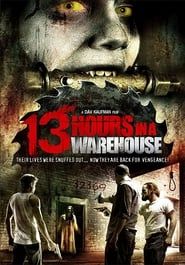 13 Hours in a Warehouse series tv