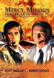 Mercy Mission: The Rescue of Flight 771 series tv