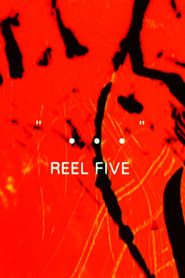 "..." Reel Five (1998)