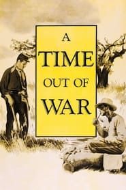 A Time Out of War series tv