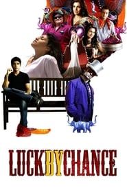 Affiche de Luck by Chance