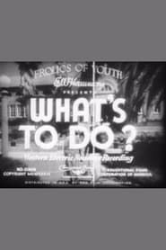 What's to Do? 1933 streaming