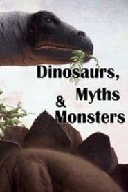 Dinosaurs, Myths and Monsters series tv