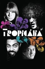 watch Tropicália
