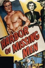 Harbor of Missing Men series tv