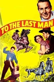 To the Last Man 1933 streaming