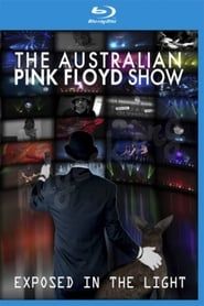 The Australian Pink Floyd Show - Exposed In The Light series tv