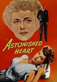 The Astonished Heart 1950 streaming
