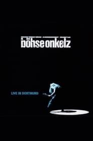Böhse Onkelz - Live in Dortmund-hd
