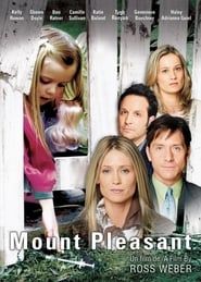 Mount Pleasant 2006 streaming