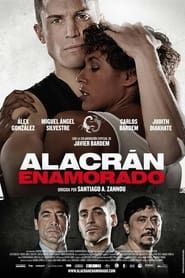 watch Alacrán enamorado