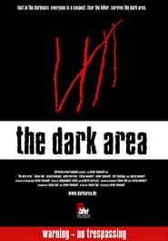 Affiche de The Dark Area