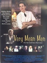 Very Mean Men series tv