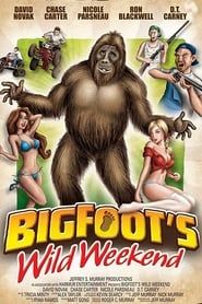 Bigfoot's Wild Weekend (2012)