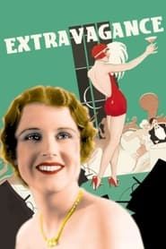 Extravagance 1930 streaming