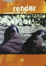 Render - Spanning Time with Ani DiFranco (2002)
