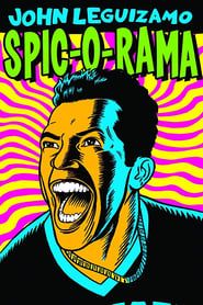 John Leguizamo: Spic-O-Rama series tv