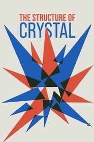 The Structure of Crystal series tv