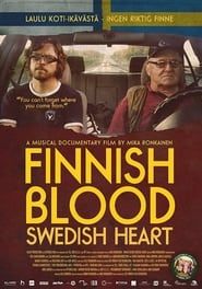 Finnish Blood Swedish Heart series tv
