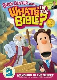 Image What's in the Bible? Volume 3: Wanderin in the Desert