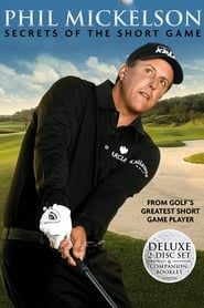 Image Phil Mickelson : Secrets of the Short Game