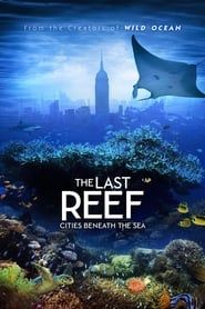 The Last Reef: Cities Beneath the Sea series tv