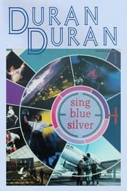 Image Duran Duran: Sing Blue Silver