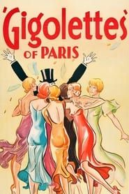 Gigolettes of Paris 1933 streaming
