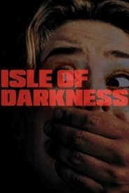 Isle of Darkness series tv