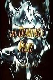 Un Domingo Feliz (1989)