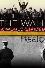 The Wall: A World Divided series tv