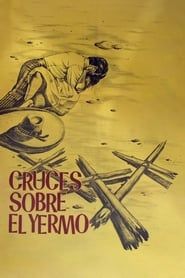 Cruces Sobre el Yermo (1967)