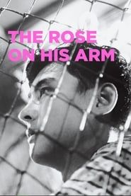 The Rose on His Arm series tv