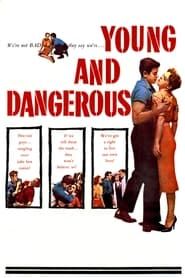 Young and Dangerous 1957 streaming