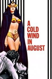 A Cold Wind in August series tv