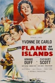 Flame of the Islands 1955 streaming