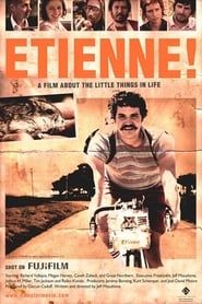 watch Etienne!