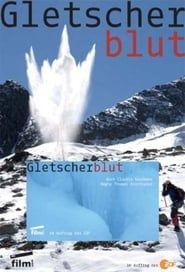 Gletscherblut (2009)