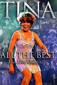 Tina Turner - All The Best - The Live Collection (2005)