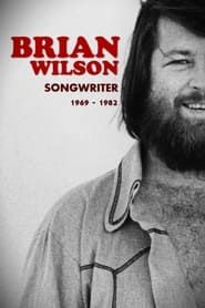 watch Brian Wilson: Songwriter 1969-1982