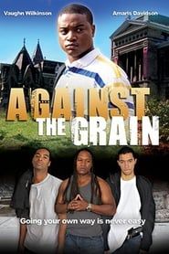 watch Against the Grain