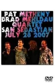 Pat Metheny & Brad Mehldau Quartet - Live in San Sebastian series tv