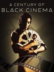 Image A Century of Black Cinema