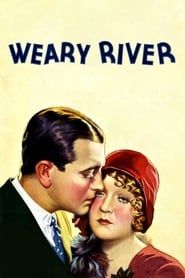 Weary River series tv