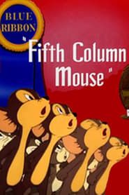 Fifth Column Mouse 1943 streaming