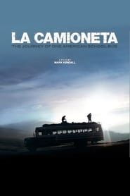 La Camioneta: The Journey of One American School Bus-hd